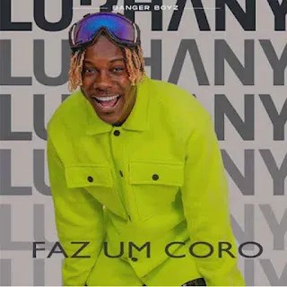 Lurhany – Faz um&nbsp;Coro