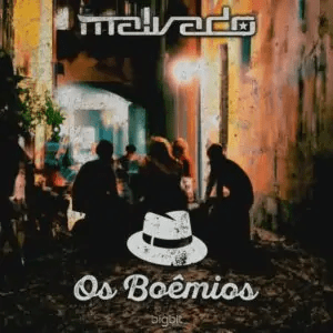 DJ Malvado – Os&nbsp;Boêmios