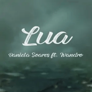 Daniela Soares – Lua (feat&nbsp;Ivandro)