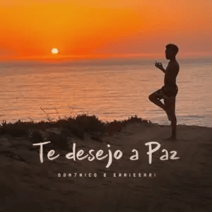 DOM7NICO – Te Desejo A Paz (feat.&nbsp;Sarissari)