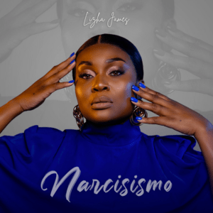 Lizha James –&nbsp;Narcisismo