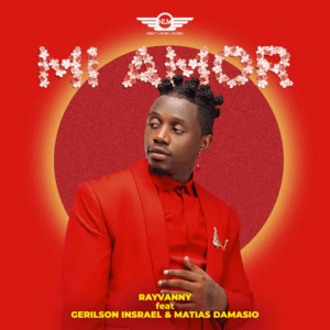 Rayvanny – Mi Amor (feat. Gerilson&nbsp;Insrael)