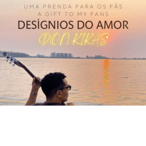 Don Kikas – Desígnios do&nbsp;Amor