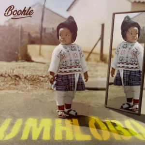 Boohle – Umhlobo&nbsp;(Album)