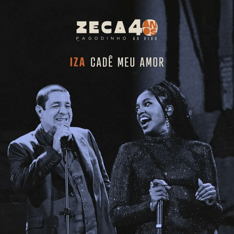 Zeca Pagodinho ft. IZA – Cadê Meu Amor (Ao&nbsp;Vivo)