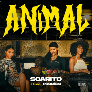 Soarito – Animal (feat.&nbsp;Prodigio)