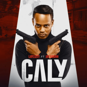 Laylizzy – CALY (feat. Jay&nbsp;Arghh)